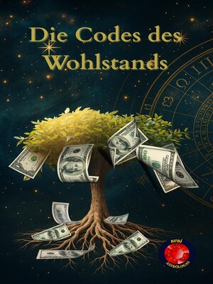 cover image of Die Codes des Wohlstands